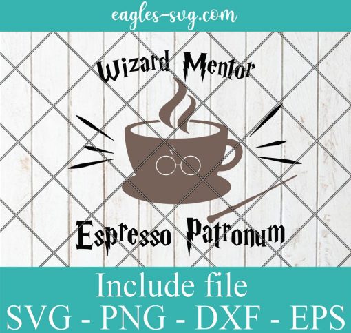 Wizard Mentor Espresso Patronum Harry Potter Svg, Png, Cricut File Silhouette Art