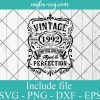 30th Birthday Vintage 1992 Aged to Perfection Svg, Png, Cricut File Silhouette, PDF