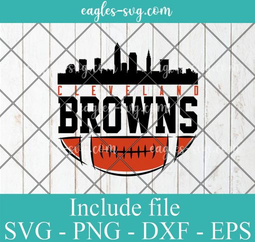 Cleveland Browns svg, Cleveland Skyline Silhouette, nfl svg, american football svg cricut, sport svg , pdf, png