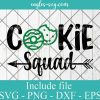 Girl Scout Cookie Squad - svg pdf png for silhouette or cricut