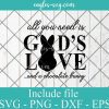 Happy Easter Gods love Svg, Png, Cricut File Silhouette, Chocolate bunny Svg