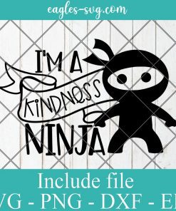I'm A Kindness Ninja Cute Karate Svg, Png, Cricut File Silhouette