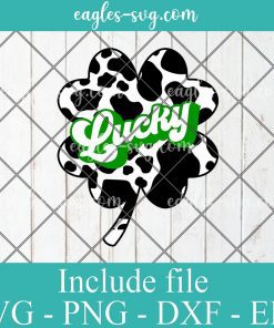 Lucky Shamrock Cow Print Svg, Png, Cricut File Silhouette