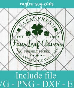St Patricks Day Farm Fresh Four Leaf Clovers Svg, Png, Cricut File Silhouette