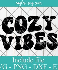 Cozy Vibes Svg Cut File Silhouette, Png, Wavy Letters Svg