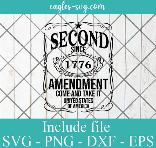Defend Second Amendment 1776 Come And Take It svg, Png Printable, Cricut & Silhouette