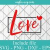 Love All Day Every Day Svg, Png, Cricut File Silhouette