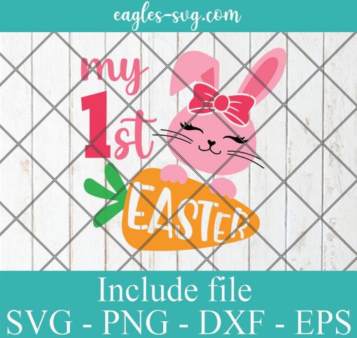 My 1st Easter Baby Girl Easter Svg, Png, Cricut File Silhouette