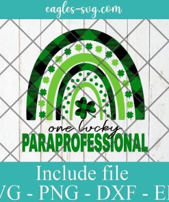 One Lucky Paraprofessional Rainbow St Patricks Day Shamrock Svg, Png, Cricut File Silhouette