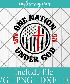 One Nation Under God Svg Cricut File Silhouette, Png