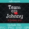 Team Johnny Depp Fuck Amber SVG PNG Clipart Vector Cricut Cut Cutting File