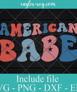 American Babe Fourth of July Svg, Png Printable, Cricut & Silhouette, Sublimation