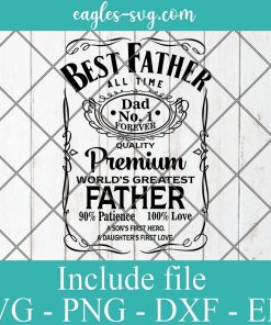Best Father All Time Dad No 1 Svg, Dad T Shirt Svg, Father's Day Svg, Png Printable, Cricut & Silhouette