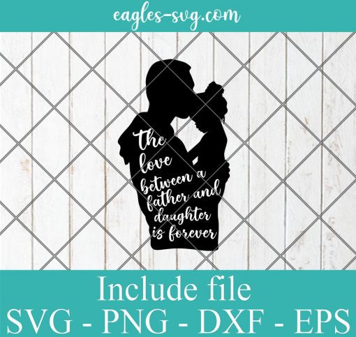 Father Daughter SVG, Dad Svg, Father Daughter Quotes, Dad Life Svg, Png Printable, Cricut & Silhouette