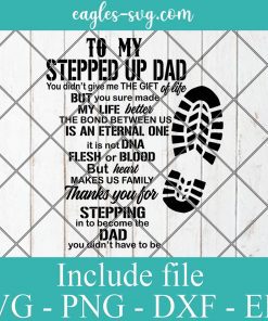 To My Stepped Up Dad Svg, Thanks You For Stepping Dad Svg, Stepping Dad Svg, Quote Fathers Day Svg, Cricut and Silhouette