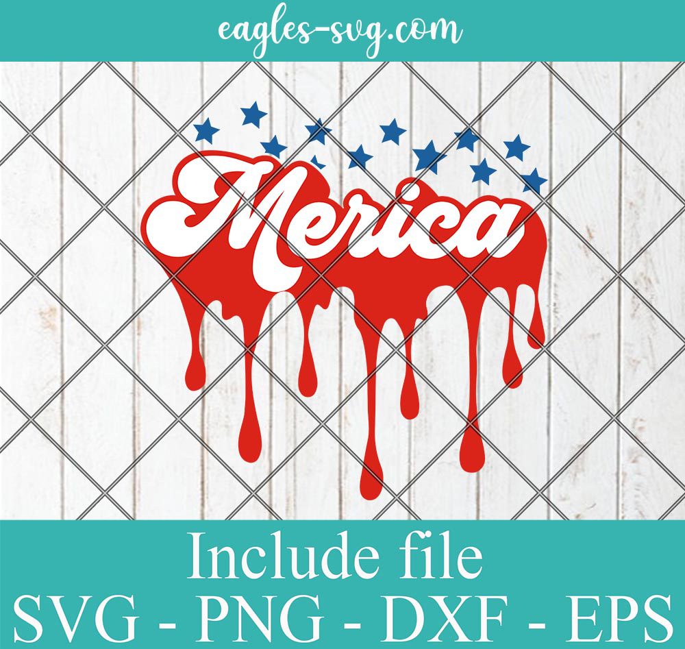 Merica US Flag Dripping 1776 American Patriotic Svg, Png Files For Cricut Sublimation