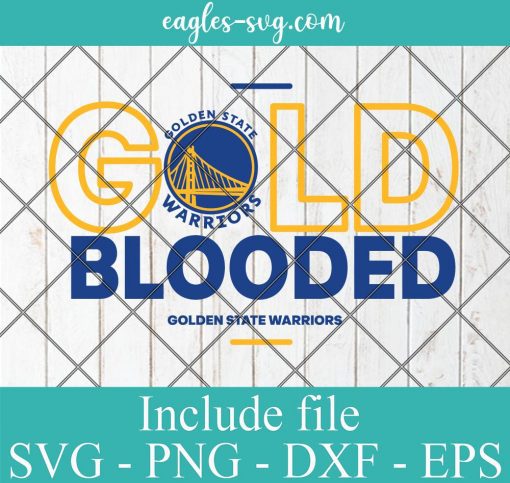 NBA Finals 2022 Gold Blooded Golden State Warriors Svg, Png Printable, Cricut & Silhouette