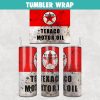 Texaco Motor Oil Vintage Tumbler Wrap Templates 20oz Skinny PNG Sublimation Design, Oil Filters Tumbler PNG
