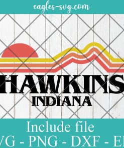 Hawkins Indiana Retro Strangers Thing Svg, Png, Cricut & Silhouette
