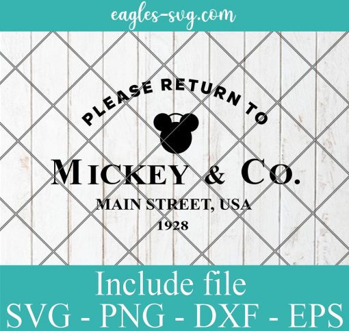 Please Return To Mickey & Company Svg, Png, Cricut & Silhouette