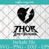 Thor Love and Thunder Heart Thunder New Movie Marvel Svg, Png, Cricut & Silhouette