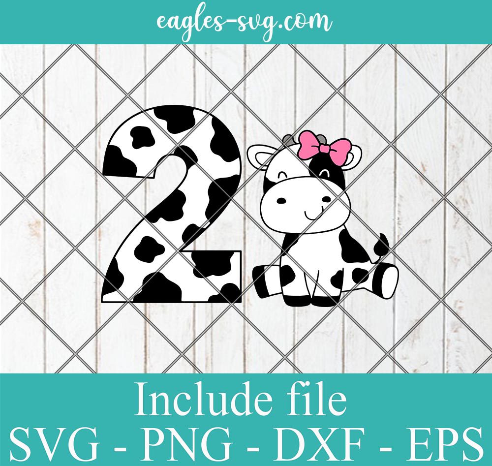 Cow number birthday 2nd Svg, Png, Cricut & Silhouette, Birthday Day Girl Kids Cow SVG