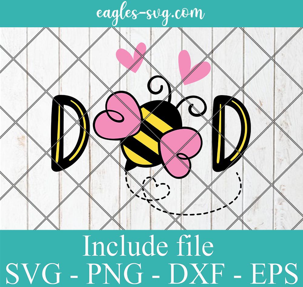 Dad bee svg, Bumble bee Daddy Heart bee svg Svg, Png, Cricut & Silhouette