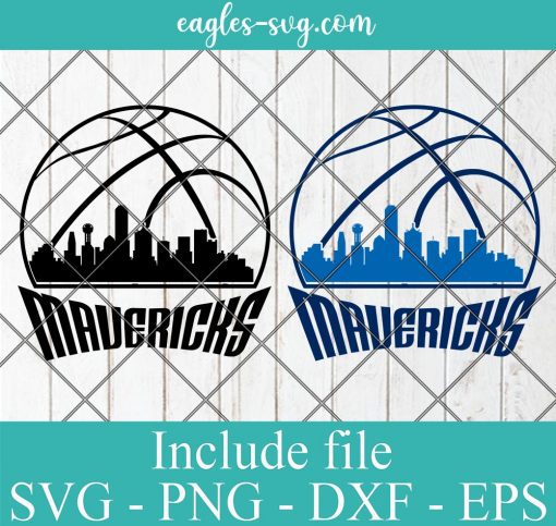Dallas Mavericks Skyline Svg, Dallas City Texas Skyline Svg, Basketball Svg, Png, Cricut & Silhouette