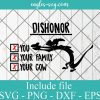 Mulan Mushu Dishonnor on Your Cow Svg, Png, Cricut & Silhouette