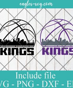 Sacramento Kings City Skyline Svg, Sacramento City California Skyline Svg, Basketball Svg, Png, Cricut & Silhouette
