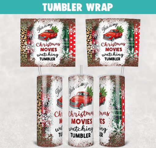 This Is My Christmas Movies Watching Tumbler 20oz Skinny Tumbler Sublimation Design (Straight&Tapered) PNG Files