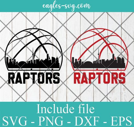 Toronto Raptors City Skyline Svg, Toronto City Canada Skyline Svg, Basketball Svg, Png, Cricut & Silhouette