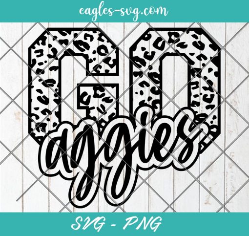 Go Aggies Leopard SVG, Aggies Cheer Mom Svg, Custom Mascot Svg, Cut Files for Cricut & Silhouette, Png, Custom Color Change