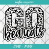 Go Bearcats Leopard SVG, Bearcats Cheer Mom Svg, Custom Mascot Svg, Cut Files for Cricut & Silhouette, Png, Custom Color Change