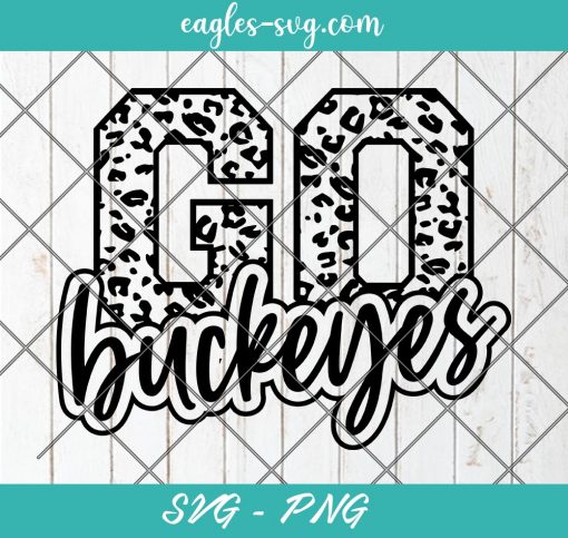 Go Buckeyes Leopard SVG, Buckeyes Cheer Mom Svg, Custom Mascot Svg, Cut Files for Cricut & Silhouette, Png, Custom Color Change