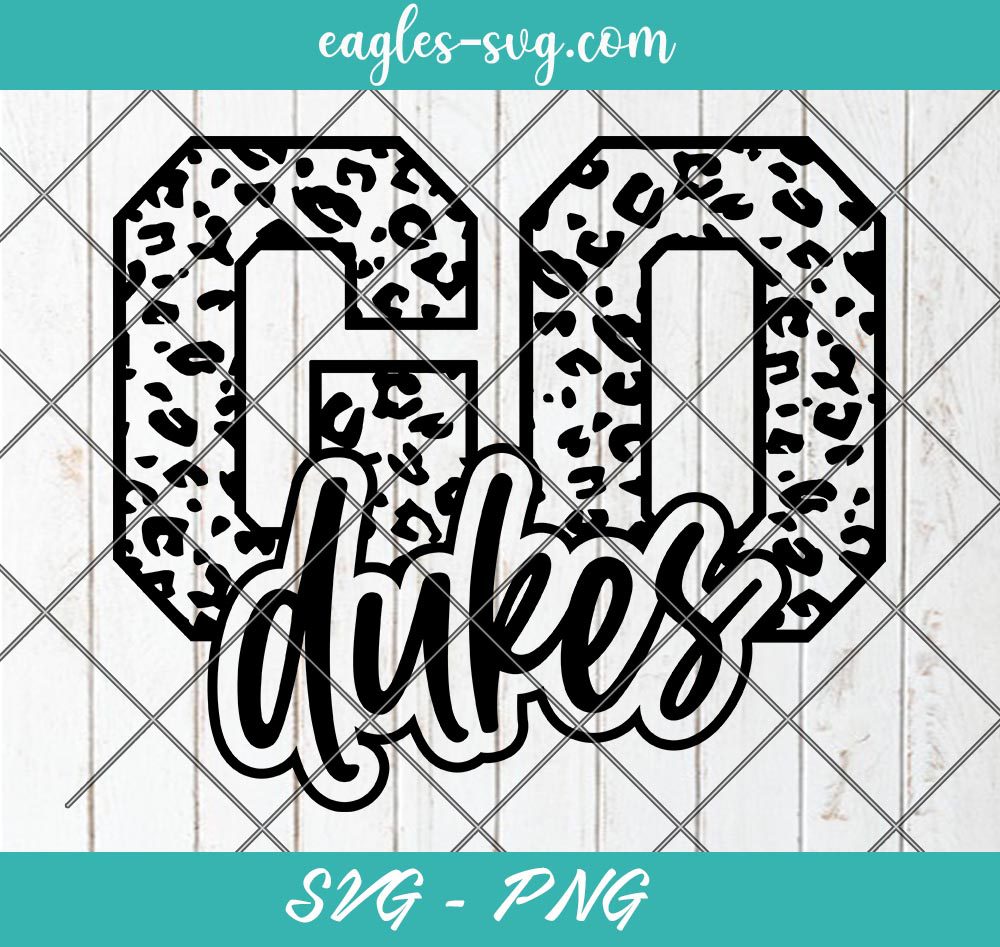 Go Dukes Leopard SVG, Dukes Cheer Mom Svg, Custom Mascot Svg, Cut Files for Cricut & Silhouette, Png, Custom Color Change