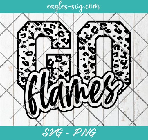 Go Flames Leopard SVG, Flames Cheer Mom Svg, Custom Mascot Svg, Cut Files for Cricut & Silhouette, Png, Custom Color Change