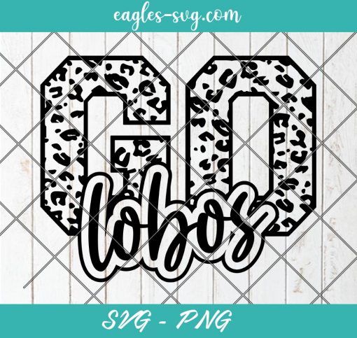 Go Lobos Leopard SVG, Lobos Cheer Mom Svg, Custom Mascot Svg, Cut Files for Cricut & Silhouette, Png, Custom Color Change