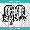 Go Longhorns Leopard SVG, Longhorns Cheer Mom Svg, Custom Mascot Svg, Cut Files for Cricut & Silhouette, Png, Custom Color Change