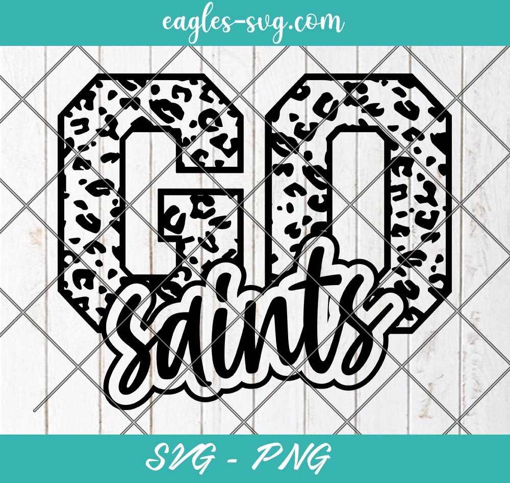 Go Saints Leopard SVG, Saints Football Svg, Custom Mascot Svg, Cut Files for Cricut & Silhouette, Png, Custom Color Change