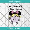 Little Miss Disney Obsessed SVG, Little Miss Svg, Cut Files for Cricut & Silhouette, Png