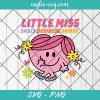 Little Miss Small Business Owner SVG, Little Miss SVG Svg, Cut Files for Cricut & Silhouette, Png