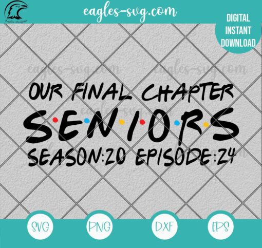 One Final Chapter Senior 2024 Svg Png - Class Of 2024 Svg, Png Files For Cricut Silhouette