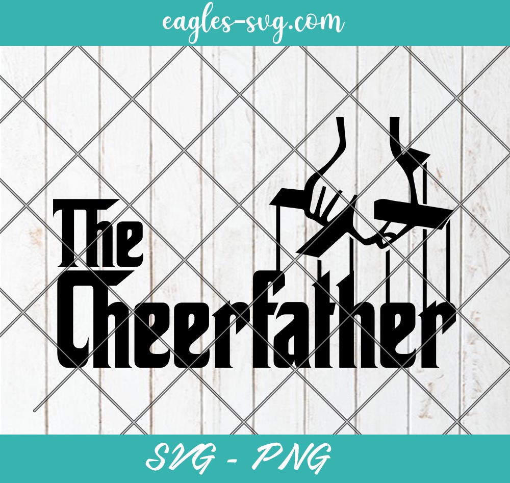 The Cheer Father Svg, Cheer Dad Design Svg, Cut Files for Cricut & Silhouette, Png, Clip Art