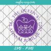 The Queen's Platinum Jubilee 2022 svg png cricut cut files silhouette clipart logo