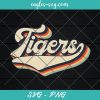 Tigers Sports Name Vintage Retro Svg, Cut Files, Png Sublimation, Clip Art, Tigers Mascot Retro PNG, SVG
