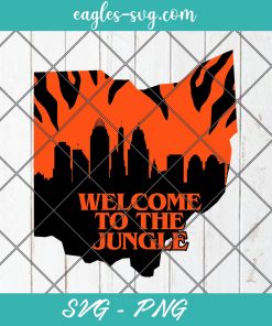 Welcome to the Jungle Skyline SVG, Cincinnati Bengals Skyline Svg, Ohio Map Svg, Cut Files for Cricut & Silhouette, Png