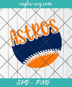 Astros Baseball Svg, Houston Astros Svg, Houston Baseball Svg, Cut Files for Cricut & Silhouette, Png