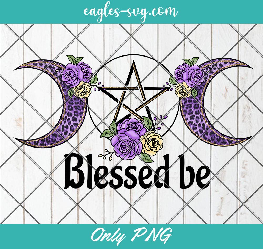Blessed Be Moon Png, Witchy Png, Triple Moon For sublimation, Halloween Sublimation, Halloween Png