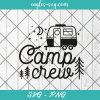 Camp Crew Svg, Campers svg, Outdoor svg, Family Camping Trip SVG, Camping Cut Files For Cricut, Png